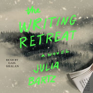 The Writing Retreat: A Novel