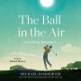 The Ball in the Air