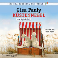 Küstennebel (Mamma Carlotta 6): Ein Sylt-Krimi (Abridged)