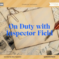 On Duty with Inspector Field (Unabridged)