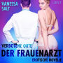 Verbotene Orte: Der Frauenarzt - Erotische Novelle