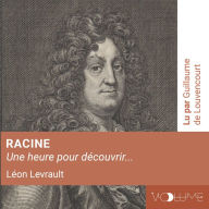 Racine (1 heure pour découvrir)