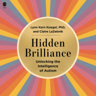 Hidden Brilliance: Unlocking the Intelligence of Autism