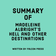 Summary of Madeleine Albright's Hell and Other Destinations