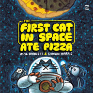 The First Cat in Space Ate Pizza