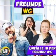 Unfälle in der Freunde WG