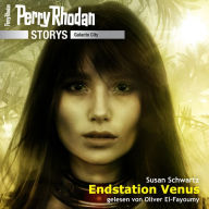 Perry Rhodan Storys: Galacto City 3: Endstation Venus (Abridged)