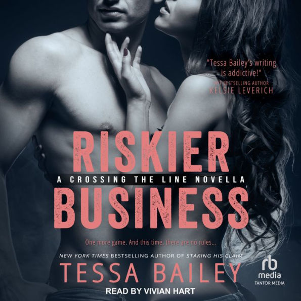 Riskier Business (Crossing the Line Series)