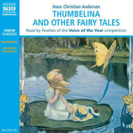 Thumbelina and other Fairy Tales