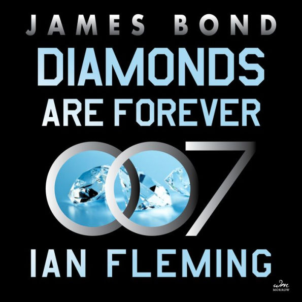 Diamonds Are Forever (James Bond Series #4)
