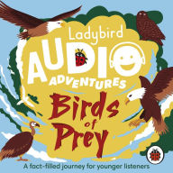 Birds of Prey: Ladybird Audio Adventures