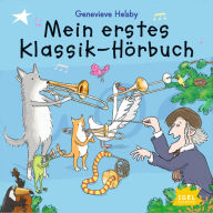 Mein erstes Klassik-Hörbuch (Abridged)