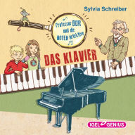 Professor Dur und die Notendetektive. Das Klavier (Abridged)