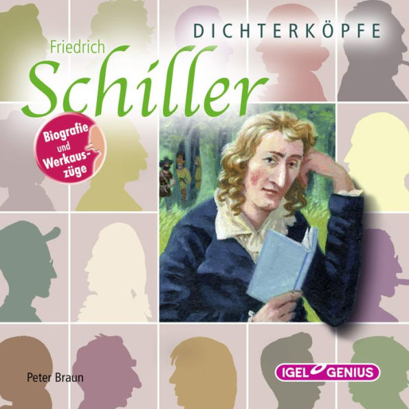 Dichterköpfe. Friedrich Schiller (Abridged)