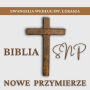 Ewangelia wed¿ug ¿w. ¿ukasza: Biblia SNP - Nowe Przymierze