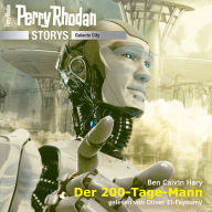 Perry Rhodan Storys: Galacto City 5: Der 200-Tage-Mann (Abridged)