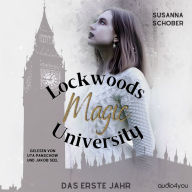 Lockwoods Magic University: Das erste Jahr