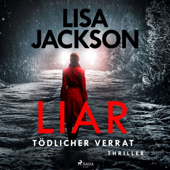 Liar - Tödlicher Verrat: Thriller (Ein San-Francisco-Thriller)