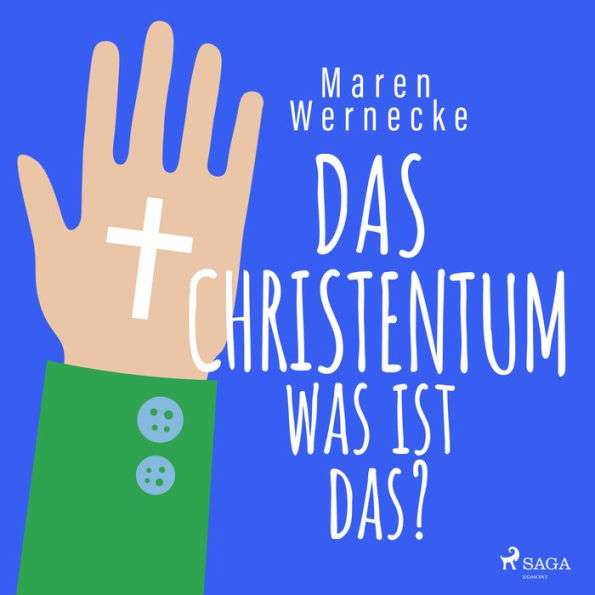 Das Christentum - was ist das?