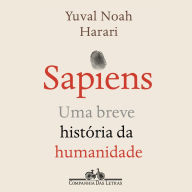 Sapiens (Nova edição): Uma breve história da humanidade (Abridged)