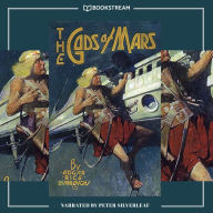 Gods of Mars, The - Barsoom Series, Book 2 (Unabridged)