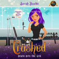 Crushed: Death Hits the Gym