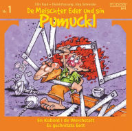 De Meischter Eder und sin Pumuckl, Vol.1 (En Kobold I de Werchstatt / Es gschnitzts Bett): En Kobold I de Werchstatt / Es gschnitzts Bett