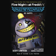 HAPPS (Five Nights at Freddy's: Tales from the Pizzaplex #2)