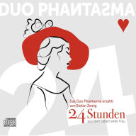 24 Stunden Aus Dem Leben Einer Frau (Abridged)