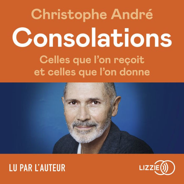 Consolations: Celles que l'on reçoit et celles que l'on donne