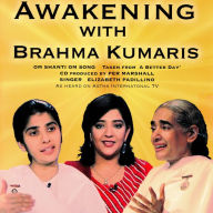 Awakening With Brahma Kumaris: Om Shanti Song