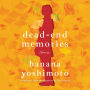 Dead-End Memories: Stories