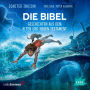 Die Bibel. Geschichten aus dem Alten und Neuen Testament (Abridged)