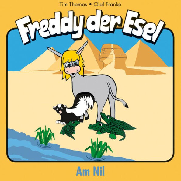 16: Am Nil: Freddy der Esel (Abridged)