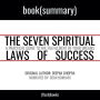 Summary: The Seven Spiritual Laws of Success by Deepak Chopra: A Practical Guide to the Fulfillment of Your Dreams