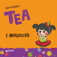 Tea è imbarazzata