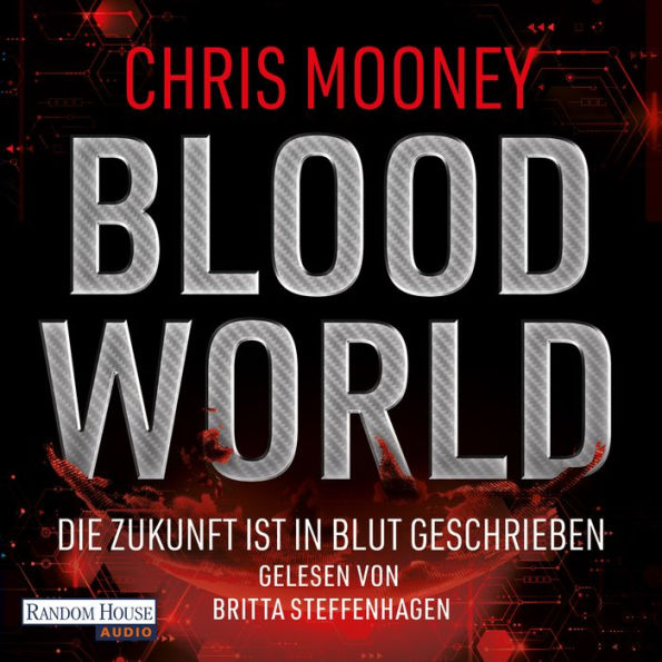 Blood World - Die Zukunft ist in Blut geschrieben