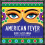 American Fever: A Novel