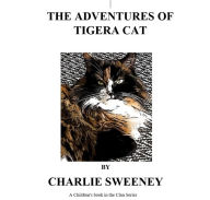ADVENTURES OF TIGERA CAT, THE