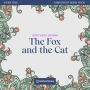 Fox and the Cat, The - Story Time, Episode 31 (Unabridged)