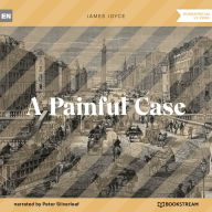 Painful Case, A (Unabridged)