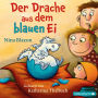 Der Drache aus dem blauen Ei (Abridged)