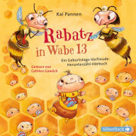 Rabatz in Wabe 13: Ein Geburtstags-Vorfreude-Herunterzähl-Hörbuch