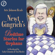 Newt Gingrich's Bedtime Stories for Orphans