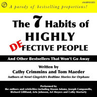 The 7 Habits of Highly Defective People: And Other Bestsellers That Won't Go Away