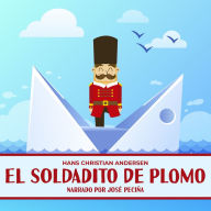 El Soldadito De Plomo