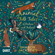 Animal Folk Tales of Britain and Ireland