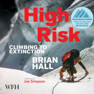 High Risk: Climbing To Extinction