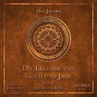 Die Legende von Gold und Jade 5: Anfang und Ende