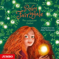 Ruby Fairygale. Der verbotene Zauber [Band 5] (Abridged)